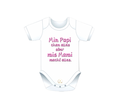 Baby-Body - Min Papi chan alles, aber mis Mami macht alles - Nur CHF 17.90! Jetzt kaufen auf fluxed.ch