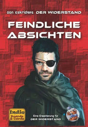 Der Widerstand - Feindliche Absichten